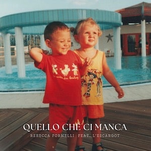 Cover singolo Quello che ci manca - Rebecca Fornelli