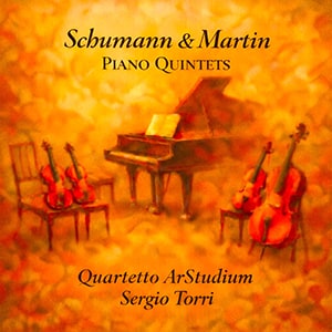 Cover album Schumann & Martin Piano Quintets - Quartetto ArStudium