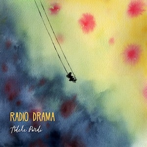 Cover EP Radio Drama - Adele Pardi